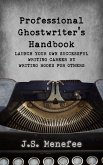The Professional Ghostwriter's Handbook (eBook, ePUB)