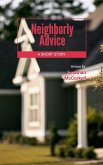 Neighborly Advice (Freak Story Series, #1) (eBook, ePUB) Neighborly Advice (Freak Story Series, #1) (eBook, ePUB)