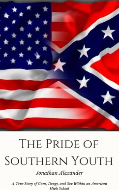 The Pride of Southern Youth (eBook, ePUB) - Love, Jonathan