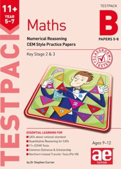 11+ Maths Year 5-7 Testpack B Papers 5-8 - Curran, Stephen C.