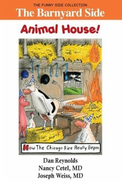 The Barnyard Side: Animal House!: The Funny Side Collection - Cetel, Nancy; Weiss, Joseph