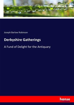 Derbyshire Gatherings - Robinson, Joseph Barlow