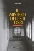 Il mistero delle II torri Il mistero delle II torri