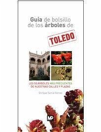 Guía de bolsillo de los árboles de Toledo - García Gómez, Enrique