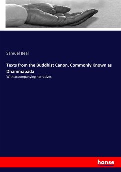 Texts from the Buddhist Canon, Commonly Known as Dhammapada