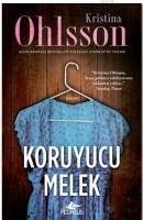 Koruyucu Melek - Ohlsson, Kristina