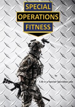 Special Operations Fitness - Life is a Special Operation. com