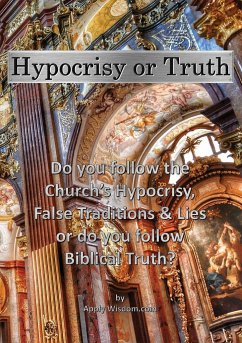Hypocrisy or Truth - ApplyWisdom. com