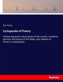 Cyclopaedia of Poetry - Foster, Elon