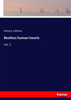 Restless human hearts