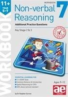 11+ Non-verbal Reasoning Year 5-7 Workbook 7 - Curran, Stephen C.; Knowles, Natalie; Richardson, Andrea F.