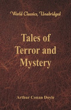 Tales of Terror and Mystery (World Classics, Unabridged) - Doyle, Arthur Conan