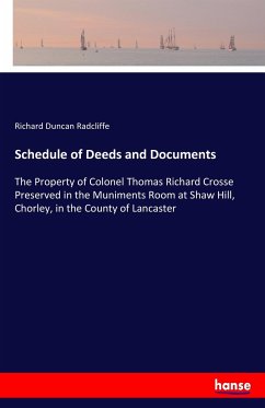 Schedule of Deeds and Documents - Radcliffe, Richard Duncan