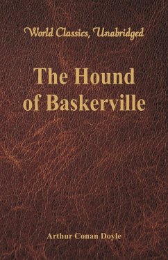 The Hound of Baskerville (World Classics, Unabridged) - Doyle, Arthur Conan