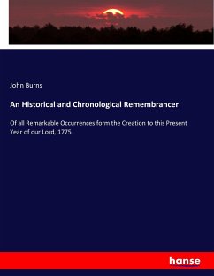 An Historical and Chronological Remembrancer - Burns, John