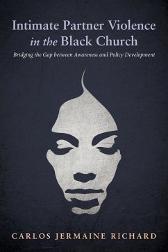 Intimate Partner Violence in the Black Church - Richard, Carlos Jermaine