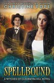 Spellbound (The Witches of Cleopatra Hill, #6) (eBook, ePUB)