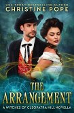 The Arrangement (The Witches of Cleopatra Hill, #10) (eBook, ePUB)