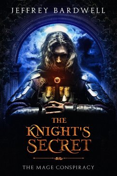 Cover The Knight's Secret (The Mage Conspiracy, #1) (eBook, ePUB)