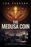 The Medusa Coin - A Greystone Novel (eBook, ePUB)