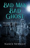 Bad Man, Bad Ghost (Whispers, #2) (eBook, ePUB)