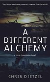 A Different Alchemy (eBook, ePUB)
