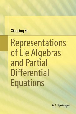 Representations of Lie Algebras and Partial Differential Equations - Xu, Xiaoping