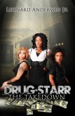 Drug Starr: The Take Down (eBook, ePUB)