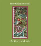 First Wartime Christmas (eBook, ePUB) First Wartime Christmas (eBook, ePUB)