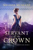 Servant of the Crown (The Crown of Tremontane, #1) (eBook, ePUB)