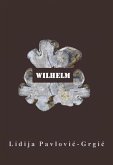 Wilhelm (eBook, ePUB) Wilhelm (eBook, ePUB)