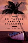 30-tägige Glücks Challenge