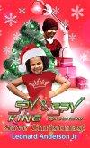 Spy King & Spy Queen Save Christmas (eBook, ePUB)