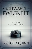 Schwarze Ewigkeit / Schwarzer Obsidian Bd.4 (eBook, ePUB)