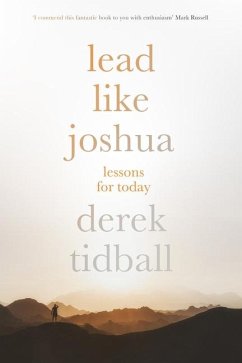 Lead Like Joshua - Tidball, Derek