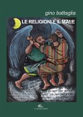 Le religioni e il male Le religioni e il male
