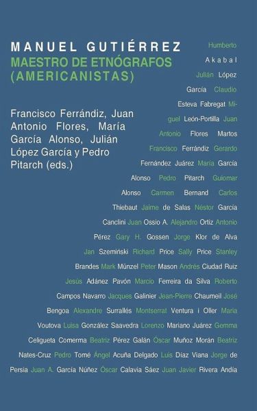Manuel Gutiérrez Estévez : maestro de etnógrafos (americanistas) Manuel Gutiérrez Estévez : maestro de etnógrafos (americanistas)