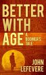 Better With Age: A Boomer's Tale... - Bild 1