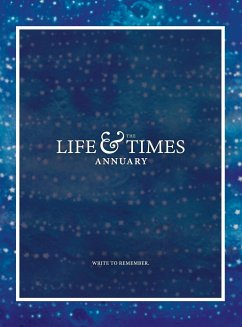 The Life & Times Annuary - Wade, Jennifer; Wade, Brandon
