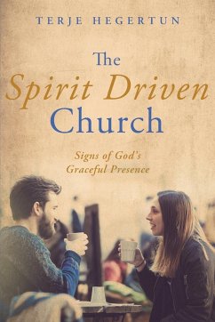 The Spirit Driven Church - Hegertun, Terje