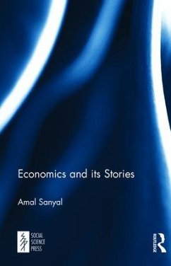 Economics and its Stories - Sanyal, Amal