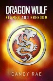 Flames and Freedom (eBook, ePUB)