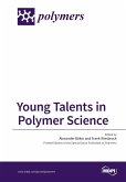 Young Talents in Polymer Science Young Talents in Polymer Science