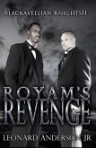 Royam's Revenge: The Blackavellian Knights II (eBook, ePUB)