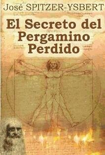 El secreto del pergamino perdido - Isbert, José S.