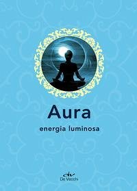 Cover Aura. Energia luminosa