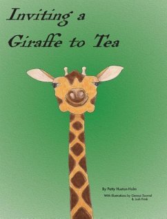 Inviting a Giraffe to Tea - Huston-Holm, Patty