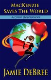 MacKenzie Saves the World (eBook, ePUB) MacKenzie Saves the World (eBook, ePUB)