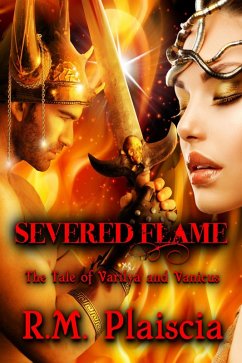 Cover Severed Flame - The Tale of Varilya and Vanicus (Shroud of Ages, #1) (eBook, ePUB)