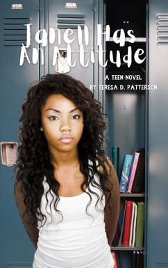 Janell Has An Attitude (Whatever, #2) (eBook, ePUB) - Patterson, Teresa D.